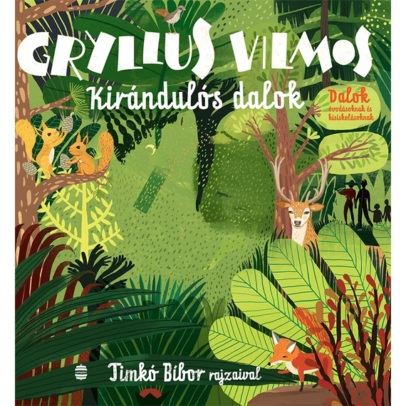 Kirándulós dalok  - Gryllus Vilmos