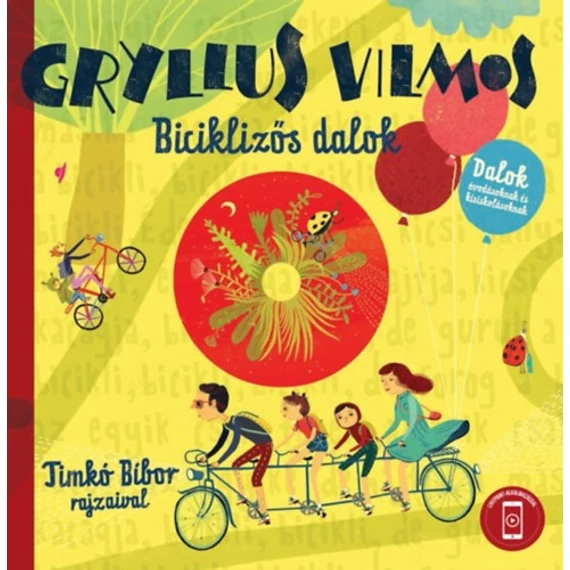 Biciklizős dalok - CD melléklettel - Gryllus Vilmos