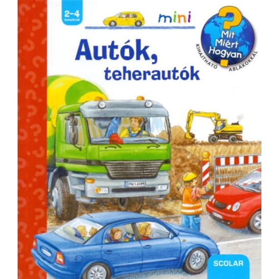 Autók, teherautók - MIT? MIÉRT? HOGYAN? MINI 4.