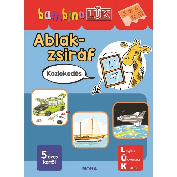 ABLAK-ZSIRÁF FÜZET - BAMBINOLÜK Közlekedés