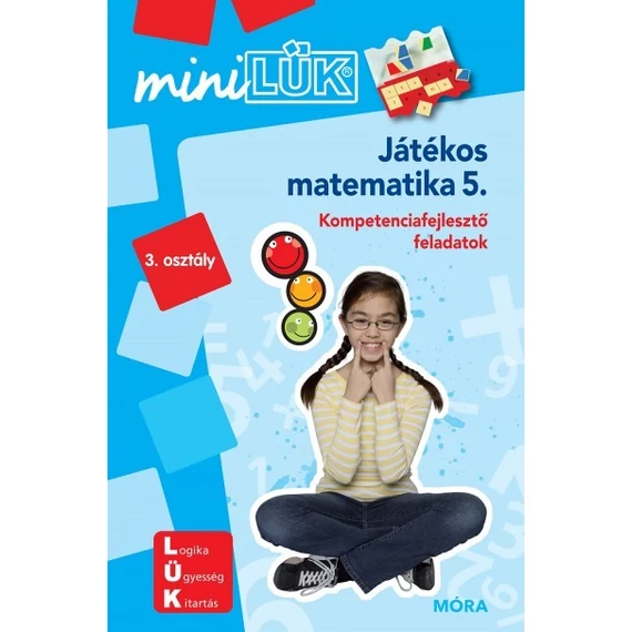 JÁTÉKOS MATEMATIKA 5. - MINI LÜK Kompetenciafejlesző feladatok 3. osztály