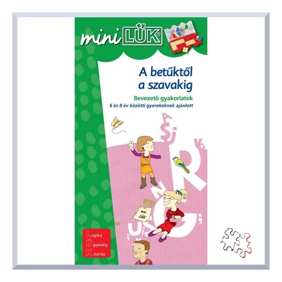 miniLÜK A BETŰKTŐL A SZAVAKIG