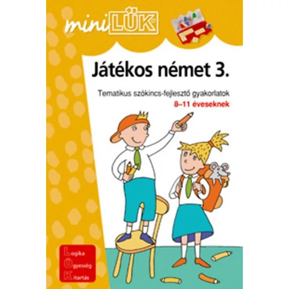Játékos német 3. - Tematikus szókincs-fejlesztő gyakorlatok 8-11 éveseknek-Mini LÜK