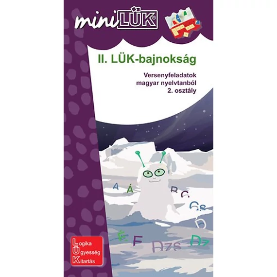 II. LÜK-bajnokság - Versenyfeladatok magyar nyelvtanból 2. osztály-Mini LÜK