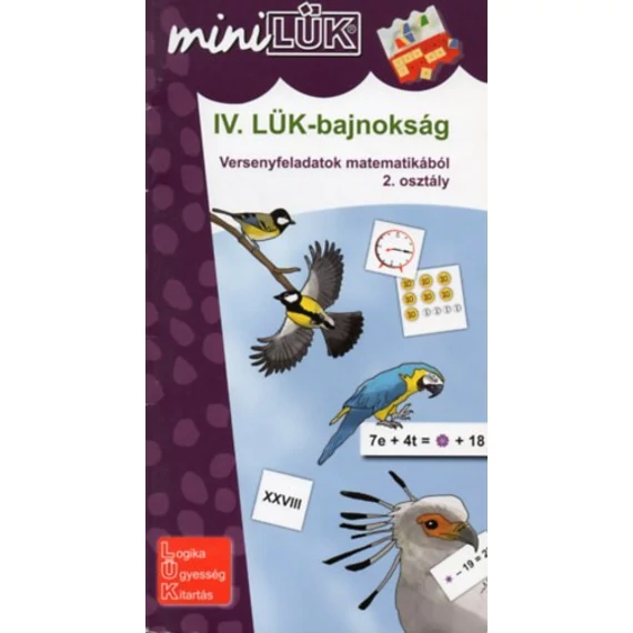 MINILÜK - IV. LÜK-bajnokság - Versenyfeladatok matematikából 2. osztály