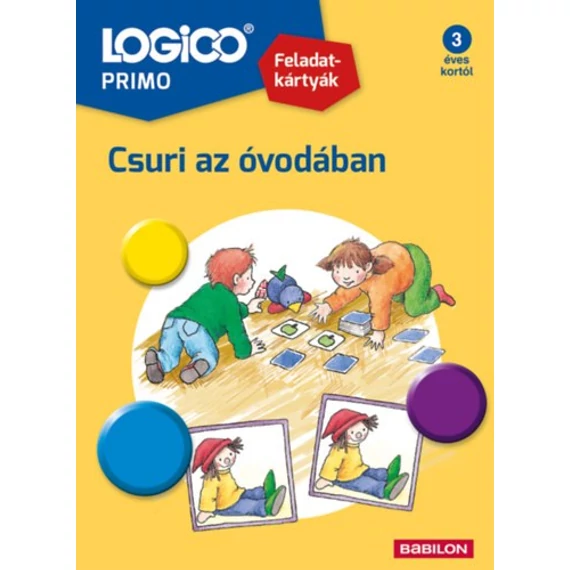 Logico Primo Csuri az óvodában-fejlesztő feladatkártyák