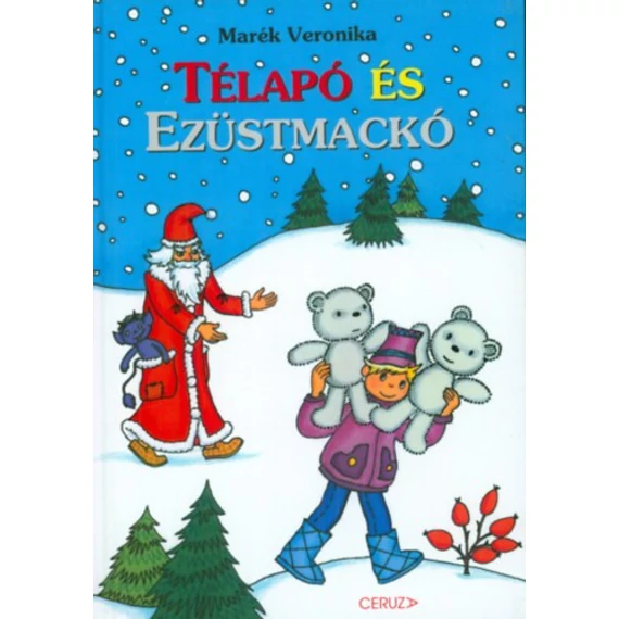 Télapó és Ezüstmackó-Marék Veronika